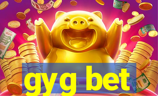 gyg bet